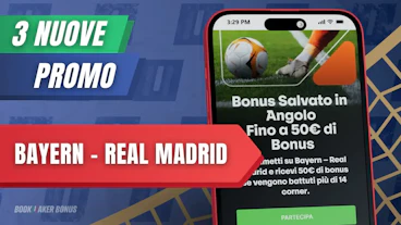 3 nuove promo scommesse bayern real madrid