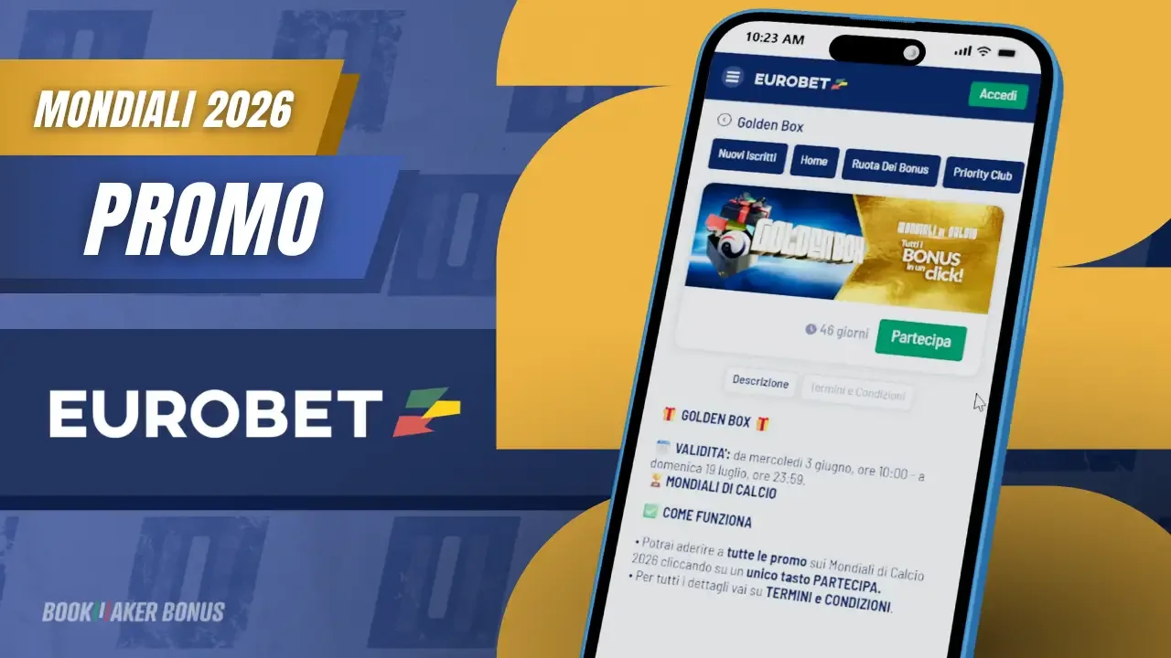 Anteprima promozione eurobet gold box mondiali 2026