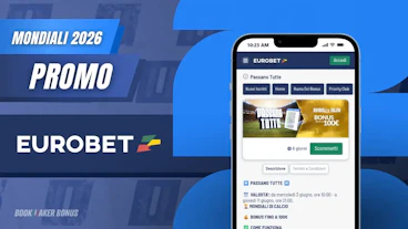 Anteprima promozione eurobet passano tutte mondiali 2026