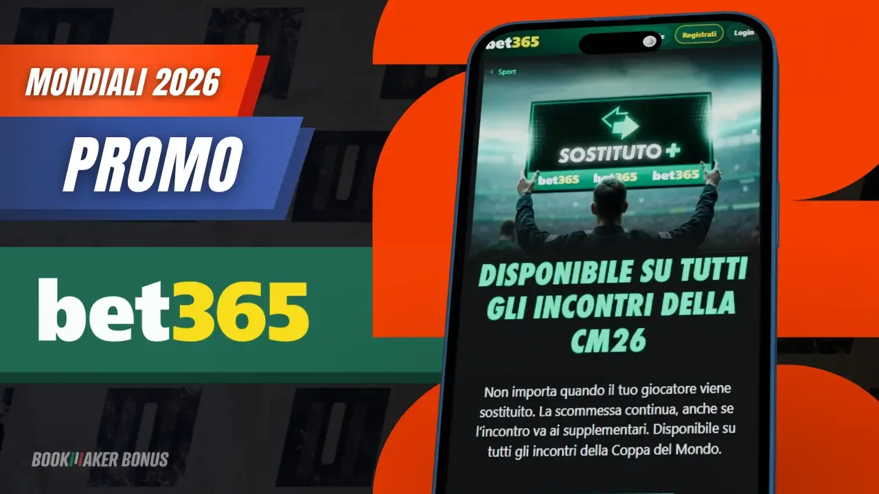 Bonus bet365 svizzera promozione sostituto piu