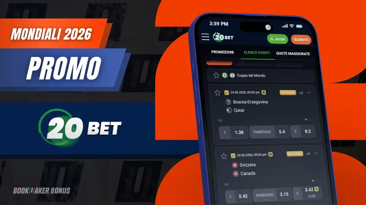 Promozione 20bet quote maggiorate gironi
