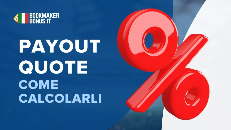 Come calcolare i payout delle quote