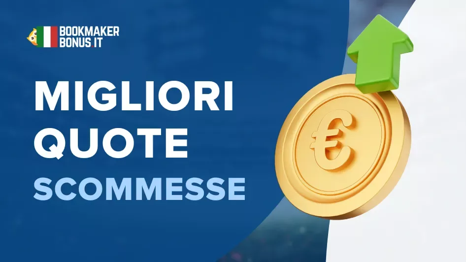 Migliori Quote Scommesse
