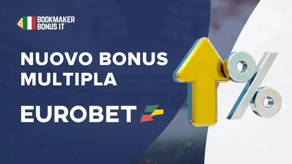Copertina guida nuovo bonus multipla eurobet