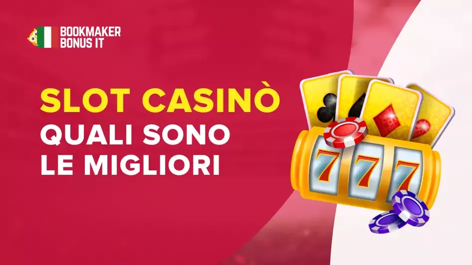 Le migliori casino slot online con bonus