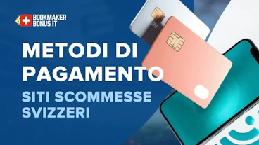 Metodi di pagamento siti scommesse svizzeri