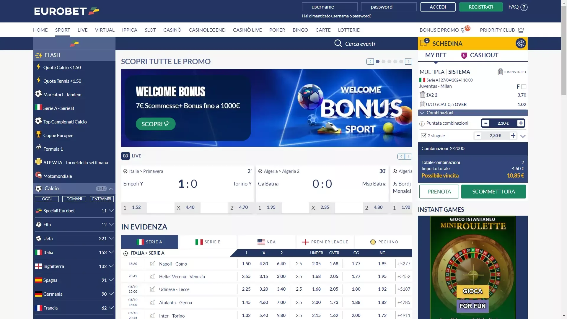 Solo per quanto riguarda il calcio il cash out Eurobet può essere usato su moltissimi mercati