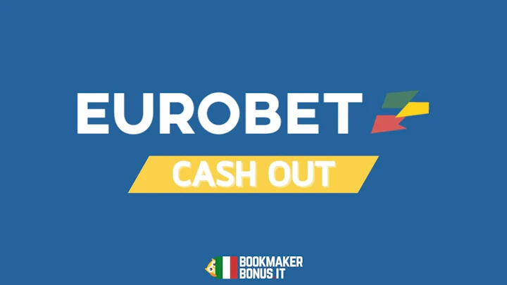 Cash Out Eurobet - Come funziona? (Guida completa 2024)