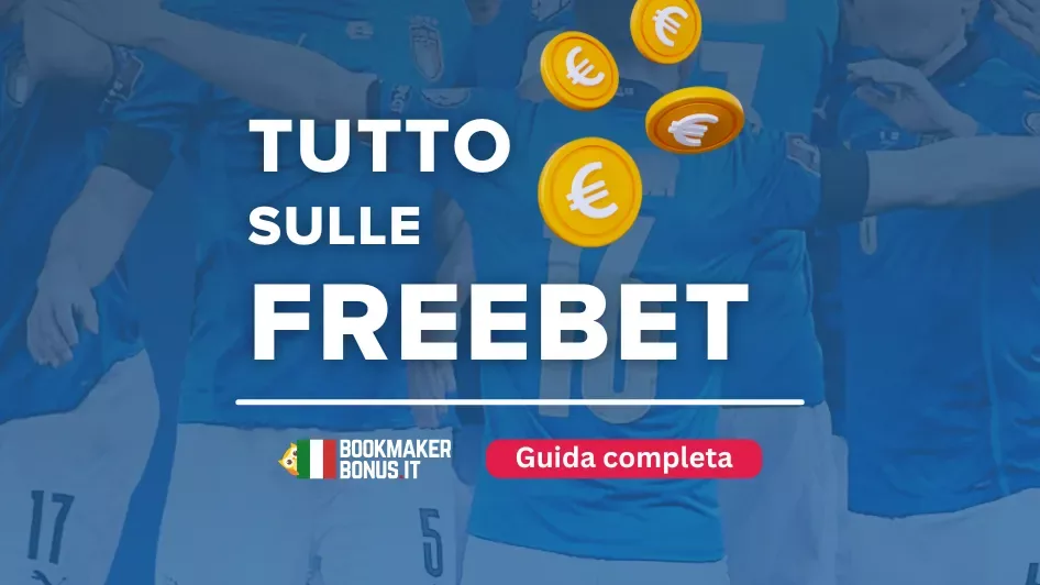Anteprima bonus freebet scommessa gratis
