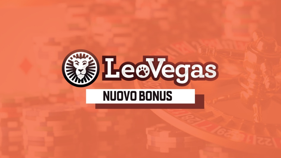 Nuovo bonus leovegas casino