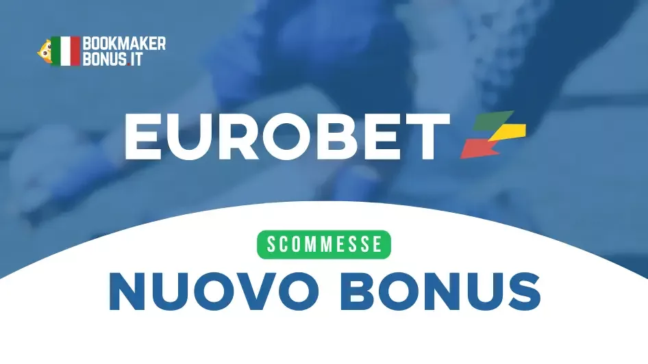 Eurobet Bonus