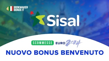 Sisal promozione bonus benvenuto euro2024