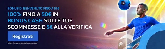 Nuovo bonus benvenuto scommesse william hill