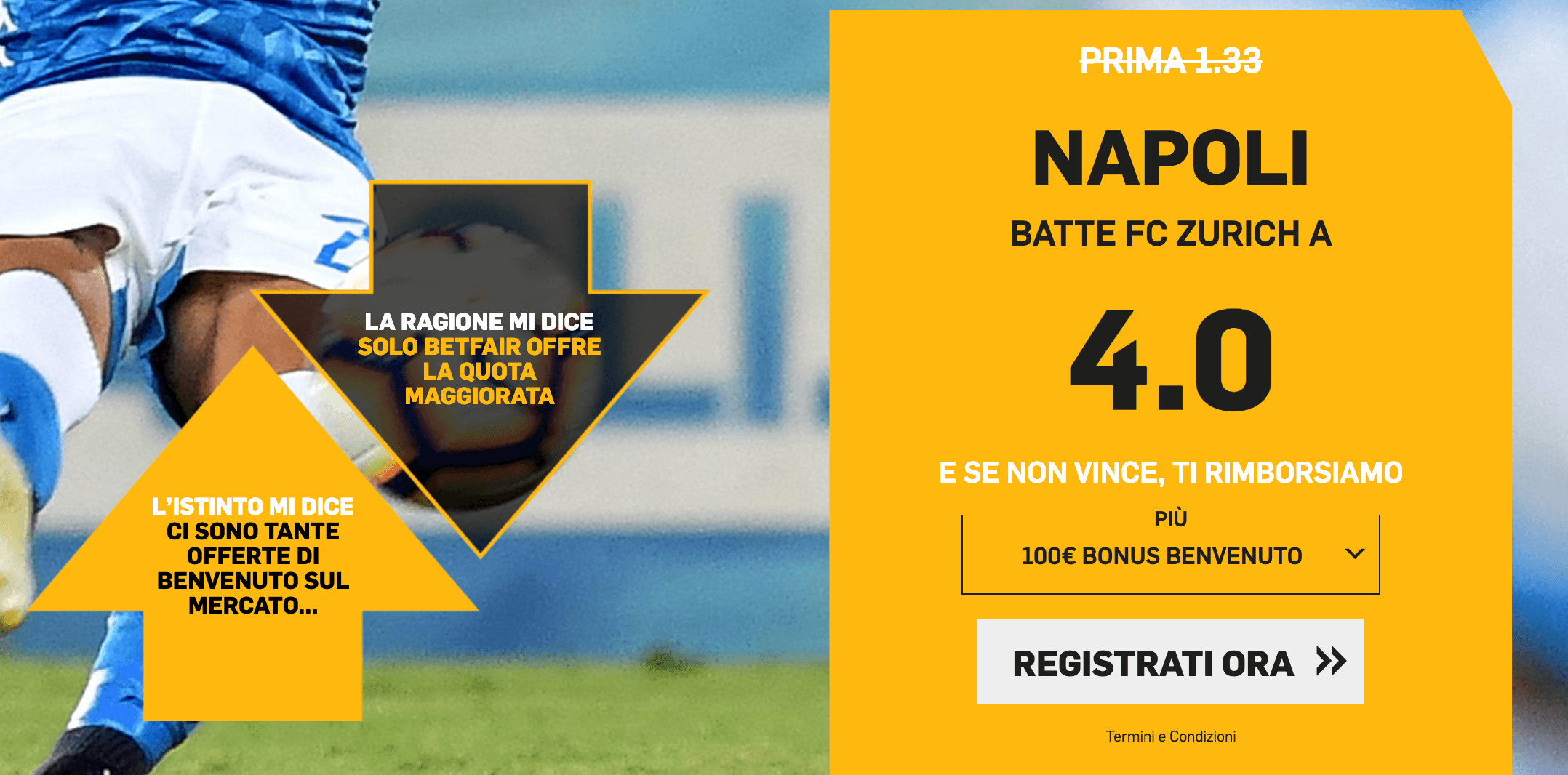 Quota maggiorata napoli zurich